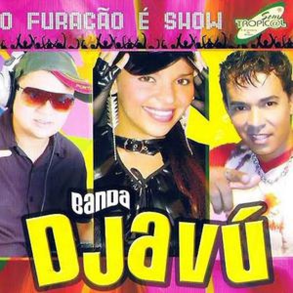 CD Banda Djavú - O Furacão É Show