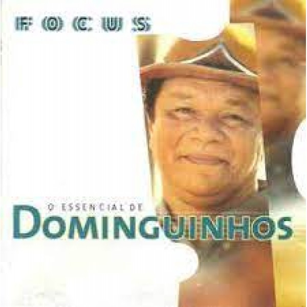 CD Dominguinhos - Focus: O Essencial De