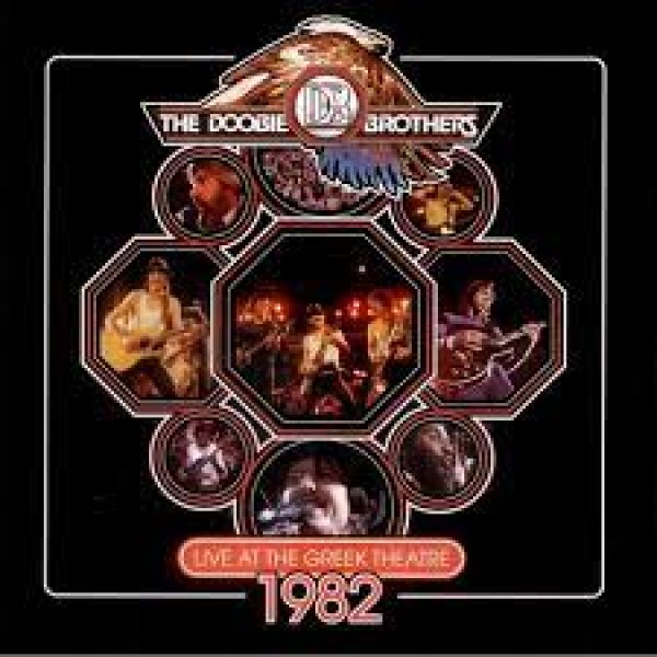 CD The Doobie Brothers - Live At The Greek Theatre 1982