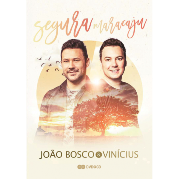 DVD + CD João Bosco & Vinícius - Segura Maracaju