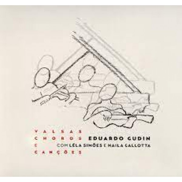 CD Eduardo Gudin - Valsas, Choros E Canções (Digipack)