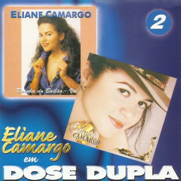 CD Eliane Camargo - Dose Dupla 2