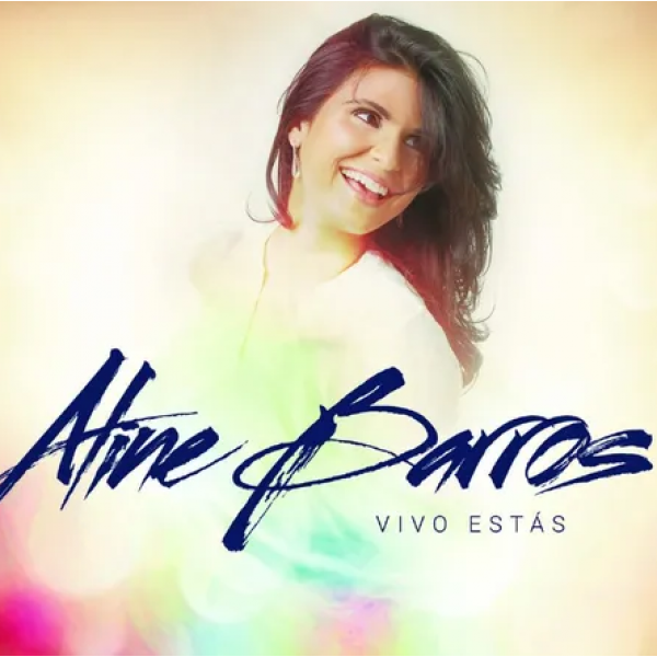 CD Aline Barros - Vivo Estás