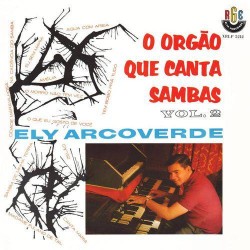 CD Ely Arcoverde - O Orgão Que Canta Sambas Vol.2