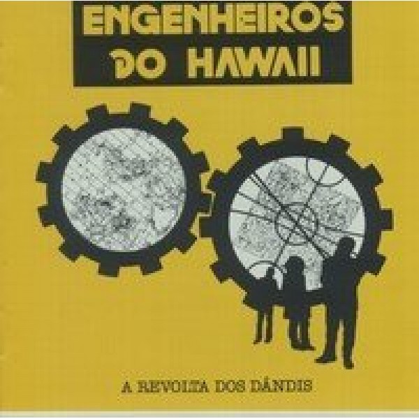 CD Engenheiros Do Hawaii - A Revolta Dos Dândis
