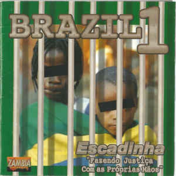 CD Escadinha - Brazil 1: Fazendo Justiça Com As Próprias Mãos