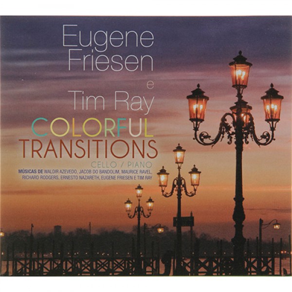 CD Eugene Friesen e Tim Ray - Colorful Transitions (Digipack)
