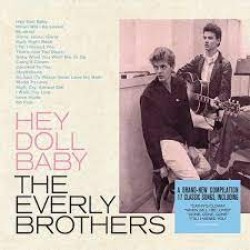 CD The Everly Brothers - Hey Doll Baby (Digipack)