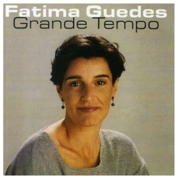 CD Fátima Guedes - Grande Tempo