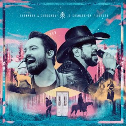 CD Fernando & Sorocaba - O Chamado Da Floresta (Digipack)