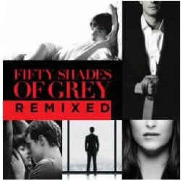 CD Fifty Shades Of Grey Remixed (O.S.T.)