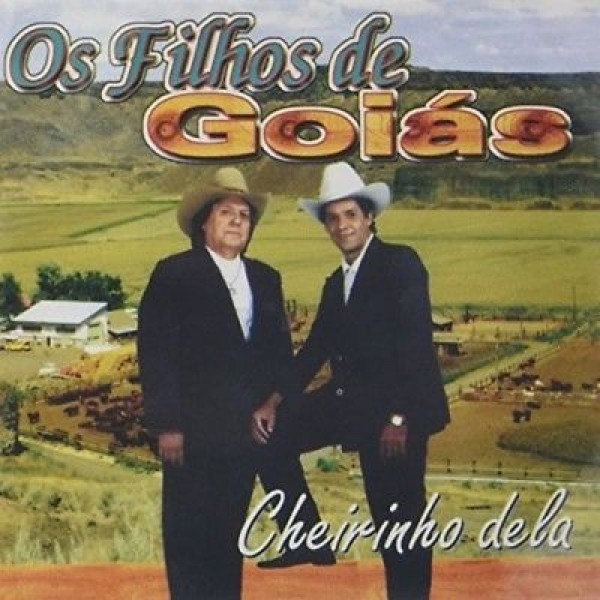 CD Os Filhos De Goiás - Cheirinho Dela