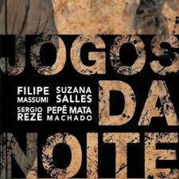 CD Suzana Salles/Pepê Mata Machado - Jogos Da Noite (Digipack)