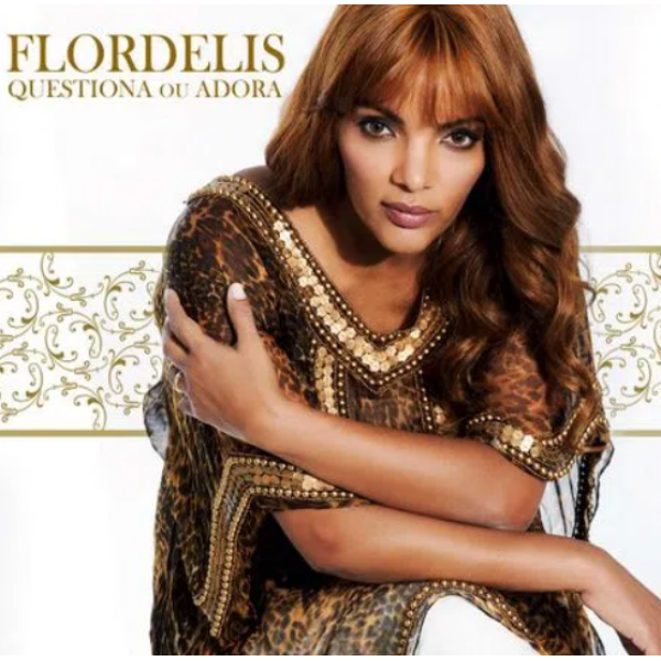 CD Flordelis - Questiona Ou Adora