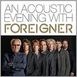 CD Foreigner - An Acoustic Evening With Foreigner (Digipack)
