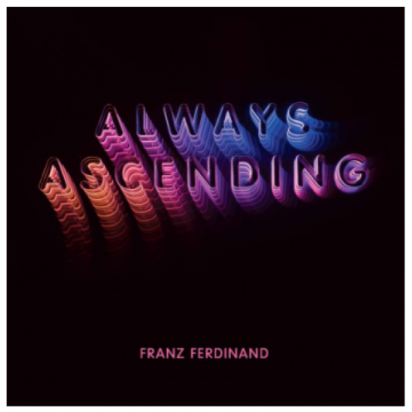 CD Franz Ferdinand - Always Ascending