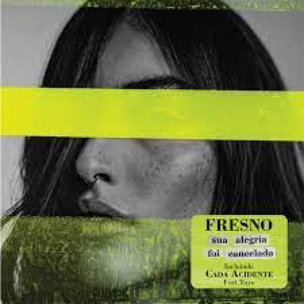 CD Fresno - Sua Alegria Foi Cancelada