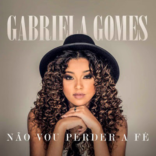 CD Gabriela Gomes - Não Vou Perder A Fé