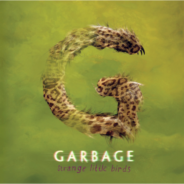 CD Garbage - Strange Little Birds