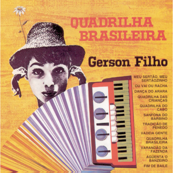 CD Gerson Filho - Quadrilha Brasileira