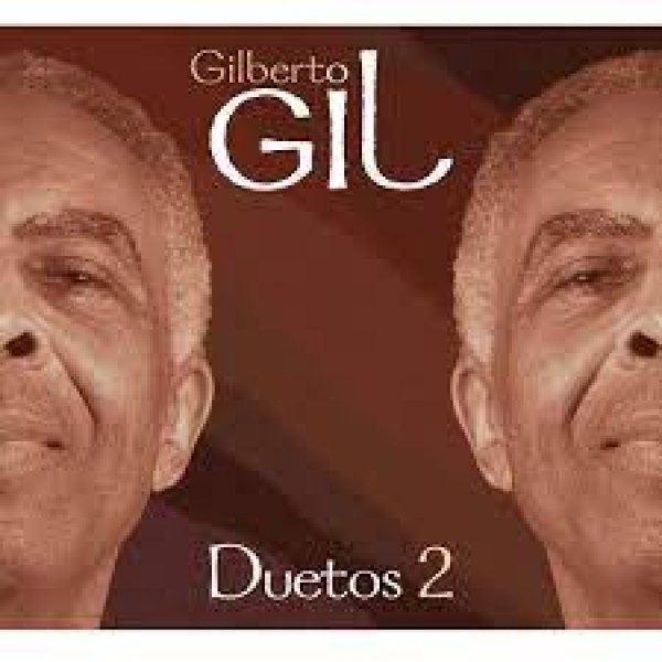 CD Gilberto Gil - Duetos 2 (Digipack)