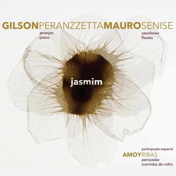 CD Gilson Peranzzetta e Mauro Senise - Jasmim (Digipack)