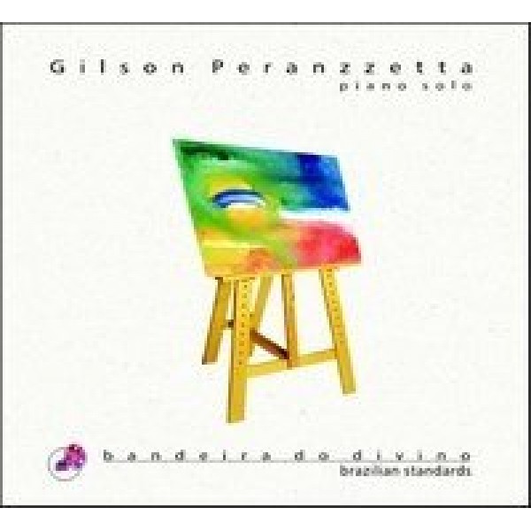 CD Gilson Peranzzetta - Bandeira Do Divino (Digipack)