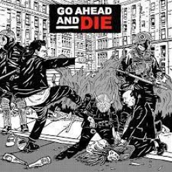 CD Go Ahead And Die - Go Ahead And Die (2021)