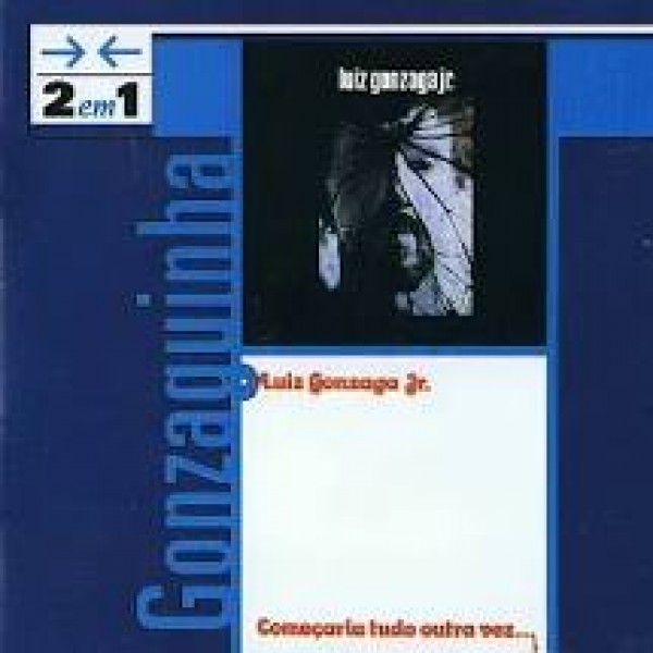 CD Gonzaguinha - 2 Em 1 (Luiz Gonzaga Jr. 1973/Começaria Tudo Outra Vez)