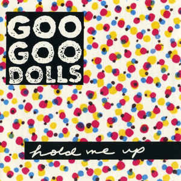 CD Goo Goo Dolls - Hold Me Up