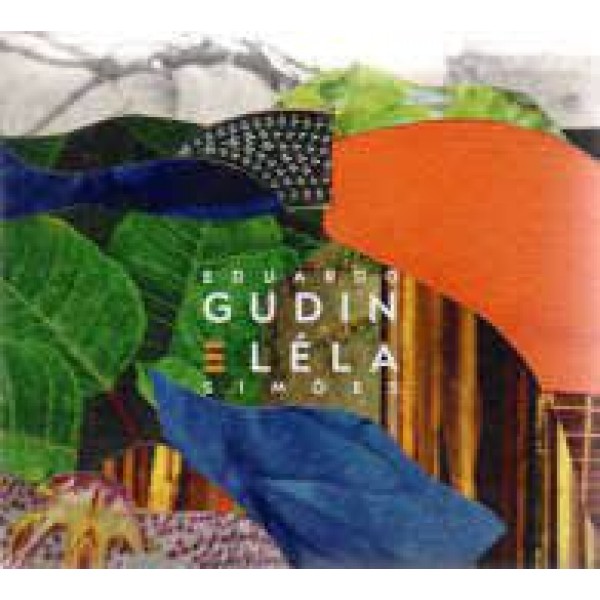 CD Eduardo Gudin E Léla Simões - Eduardo Gudin E Léla Simões (Digipack)
