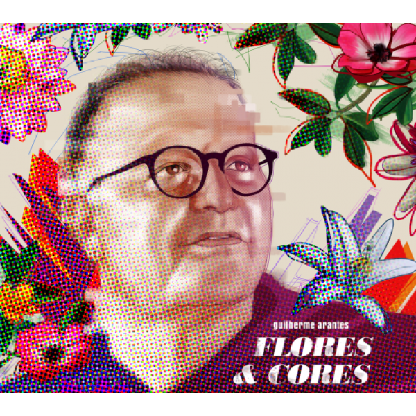 CD Guilherme Arantes - Flores e Cores (Digipack)