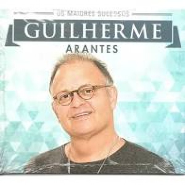 CD Guilherme Arantes - Os Maiores Sucessos (Digipack)