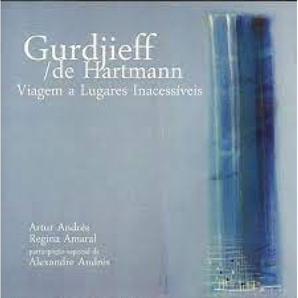 CD Gurdjieff / De Hartmann Vol. 4 - Viagem A Lugares Inacessíveis
