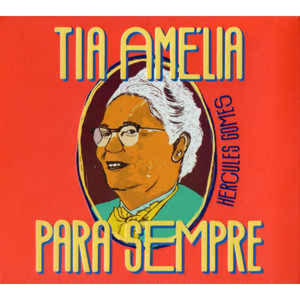 CD Hércules Gomes - Tia Amélia Para Sempre (Digipack)