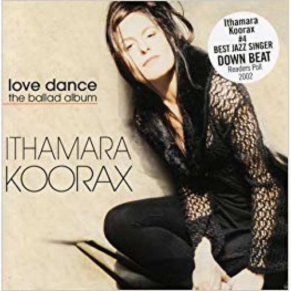 CD Ithamara Koorax - Love Dance: The Ballad Album