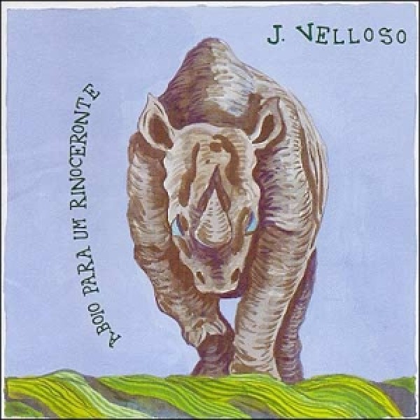 CD J. Velloso - Aboio Para Um Rinoceronte