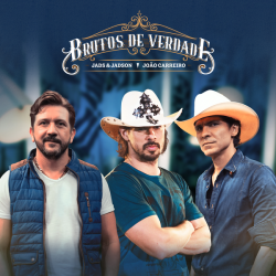 CD Jads & Jadson E João Carreiro - Brutos De Verdade