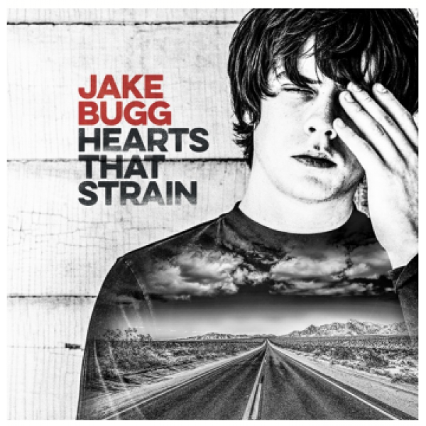 CD Jake Bugg - Hearts That Strain