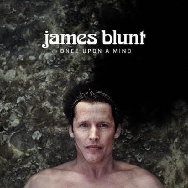 CD James Blunt - Once Upon A Mind