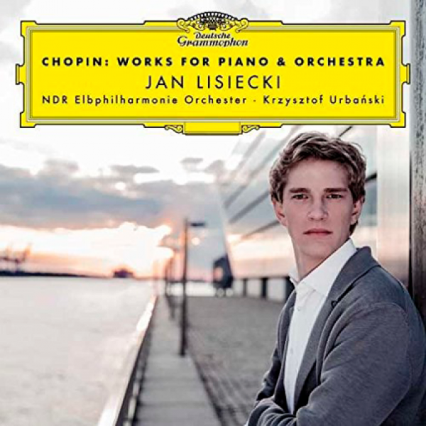 CD Jan Lisiecki - Chopin: Works For Piano & Orchestra