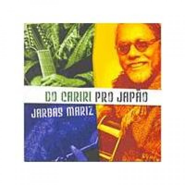 CD Jarbas Mariz - Do Cariri Pro Japão