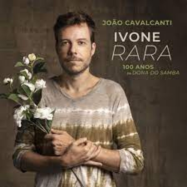 CD João Cavalcanti - Ivone Lara: 100 Anos Da Dona Do Samba (Digipack)