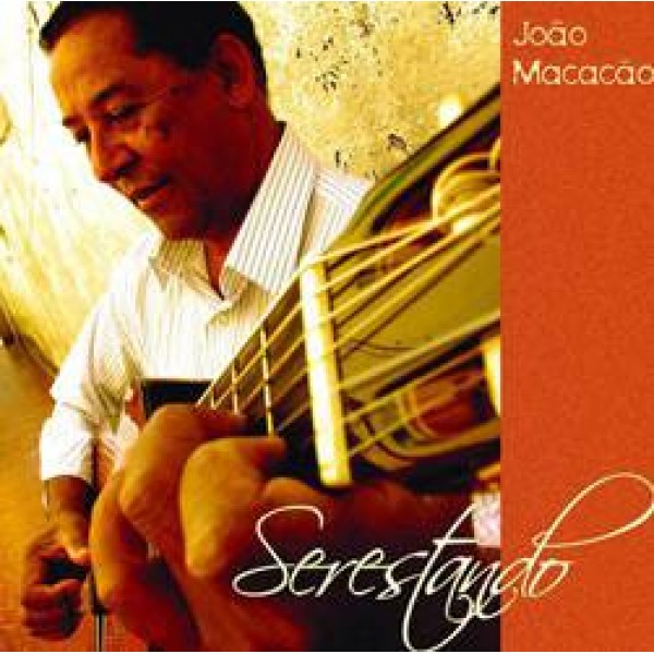 CD João Macacão - Serestando