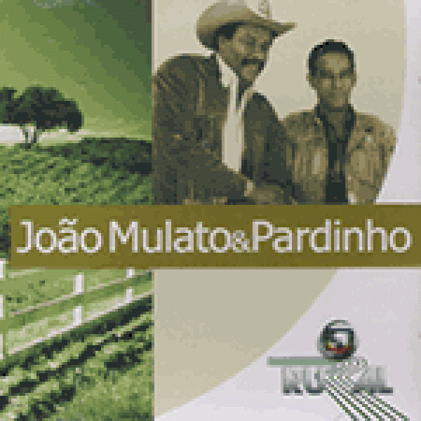 CD João Mulato e Pardinho - Globo Rural 