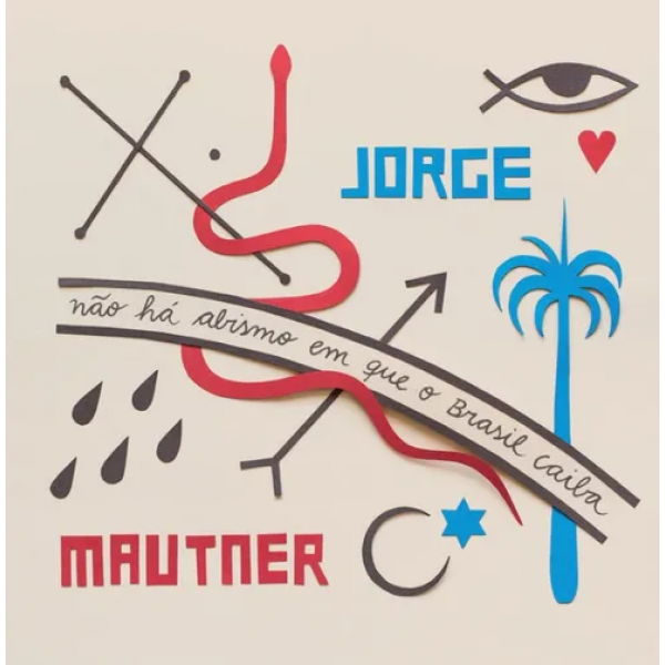 CD Jorge Mautner - Não Há Abismo Em Que O Brasil Caiba (Digipack)