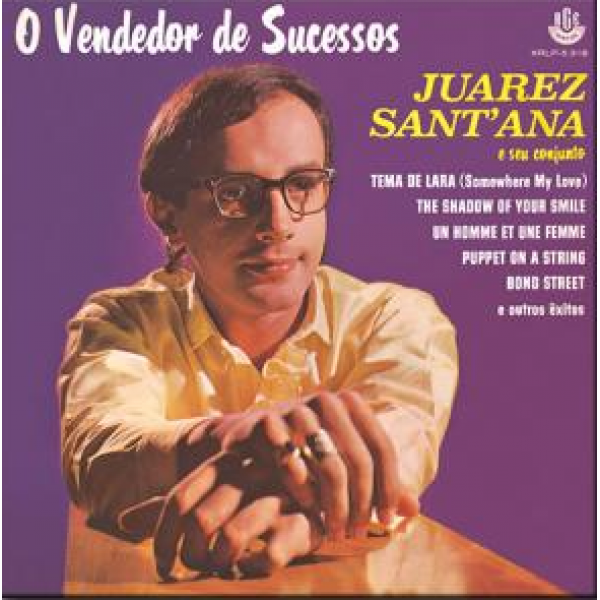 CD Juarez Sant'ana - O Vendedor De Sucessos