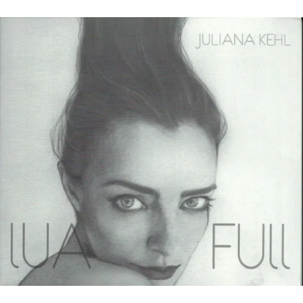 CD Juliana Kehl - Lua Full (Digipack)
