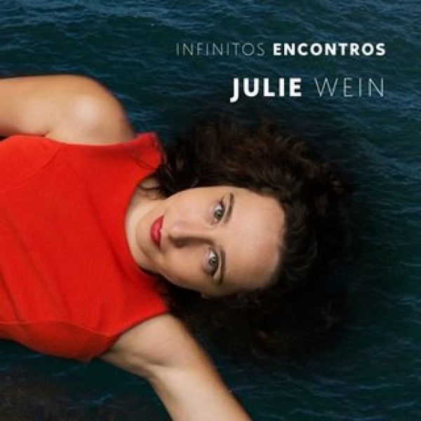 CD Julie Wein - Infinitos Encontros (Digipack)