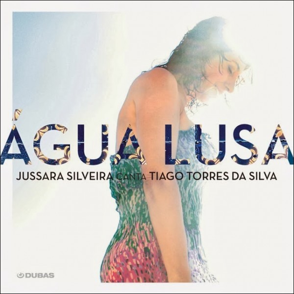 CD Jussara Silveira - Água Lusa